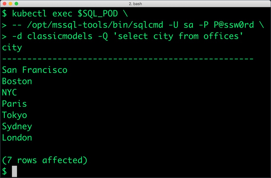 $ kubectl exec $SQL_POD \