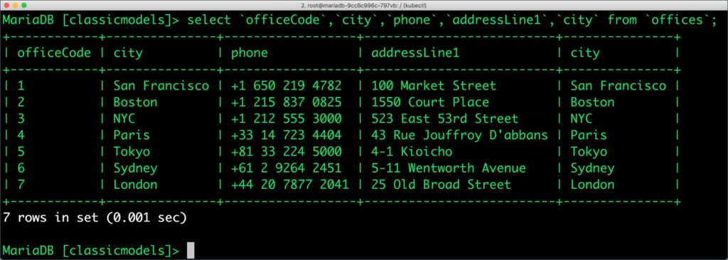 MariaDB [classicmodels]> select `officeCode`,`city`,`phone`,`addressLine1`,`city` from `offices`;